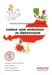 Thomas Bornschein, Mirco Thomas - Leben und arbeiten in Österreich