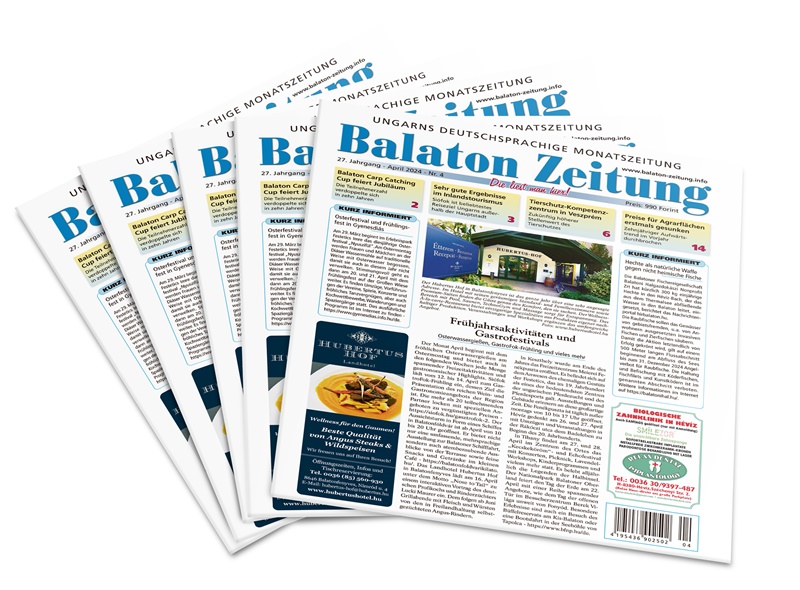 Frühjahrsaktivitäten und Gastrofestivals - Balaton Zeitung - Ausgabe April 2024